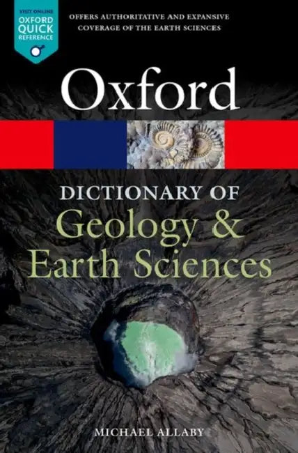 Buy A Dictionary of Geology and Earth Sciences (English, Michael Allaby) Online at Best Price - BookBajar