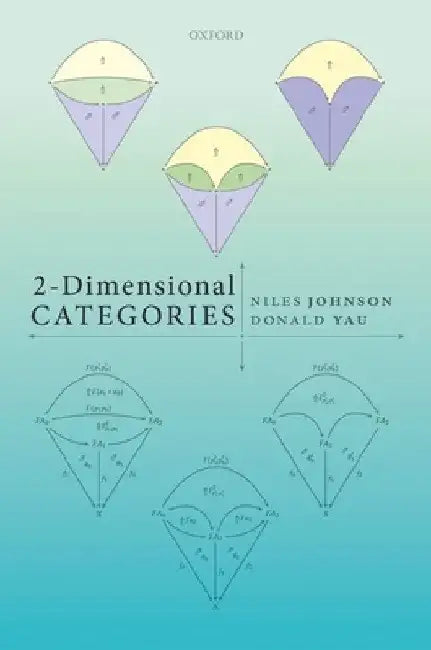 Buy 2-Dimensional Categories (English, Niles Johnson | Donald Yau) Online at Best Price - BookBajar