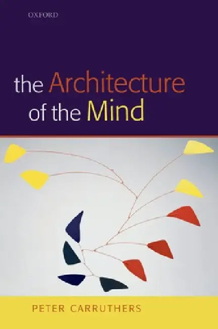The Architecture of the Mind (English, Peter Carruthers) - Image 1 - BookBajar
