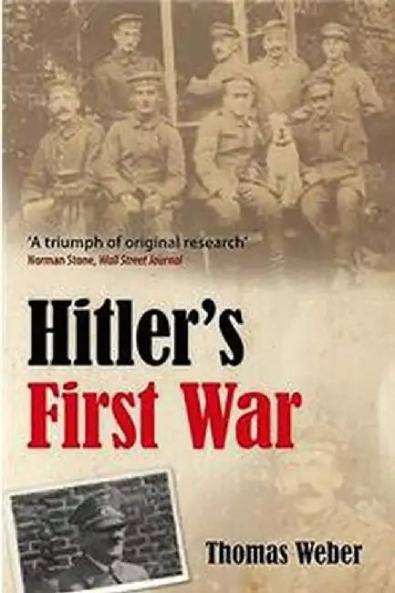 Buy Hitler'S First War (English, Weber | .) Online at Best Price - BookBajar