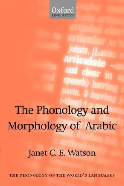 Buy The Phonology and Morphology of Arabic (English, Janet C. E. Watson) Online at Best Price - BookBajar