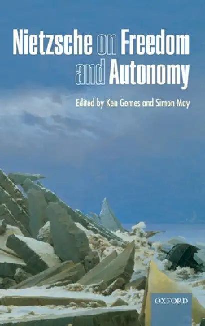 Buy Nietzsche on Freedom & Autonomy C (English, Gemes, amp; May (Eds )) Online at Best Price - BookBajar