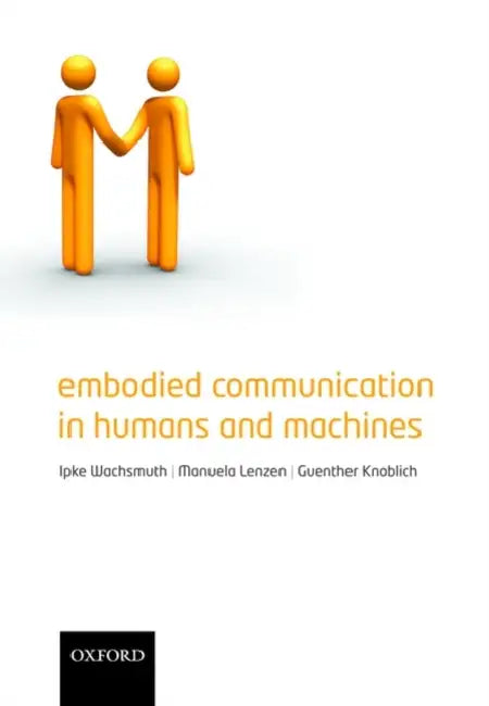 Embodied Communication in Humans and Machines (English, Ipke Wachsmuth) - Image 1 - BookBajar