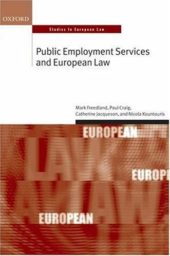 Buy Public Employment Services and European Law (English, Mark Freedland Fba | Catherine Jacqueson | Nicola Kountouris) Online at Best Price - BookBajar