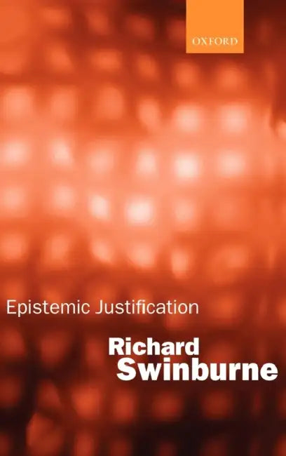 Buy Epistemic Justification (English, Richard Swinburne) Online at Best Price - BookBajar