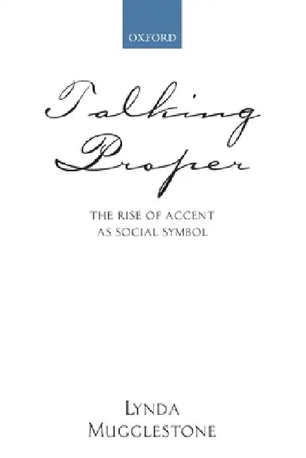 Talking Proper (English, Lynda Mugglestone) - Image 1 - BookBajar