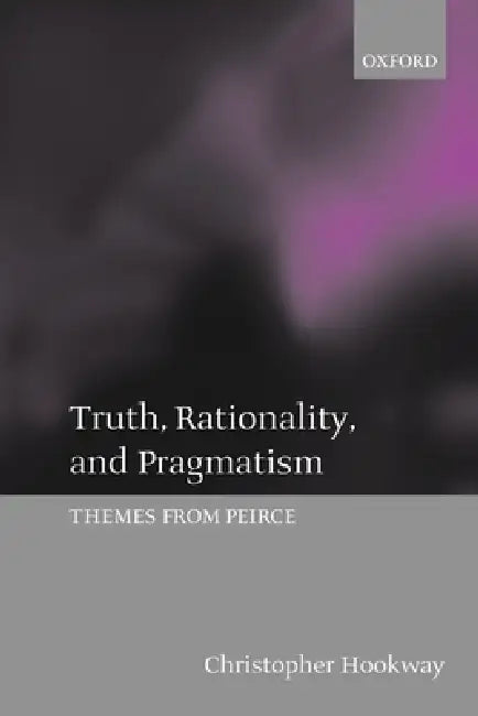 Buy Truth, Rationality, and Pragmatism (English, Christopher Hookway) Online at Best Price - BookBajar