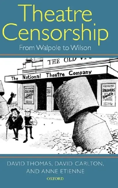 Theatre Censorship (English, David Thomas | David Carlton | Anne Etienne) - Image 1 - BookBajar