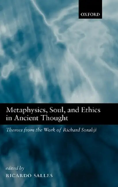 Buy Metaphysics, Soul, and Ethics in Ancient Thought (English, Ricardo Salles) Online at Best Price - BookBajar