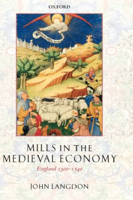 Buy Mills in the Medieval Economy (English, John Langdon) Online at Best Price - BookBajar