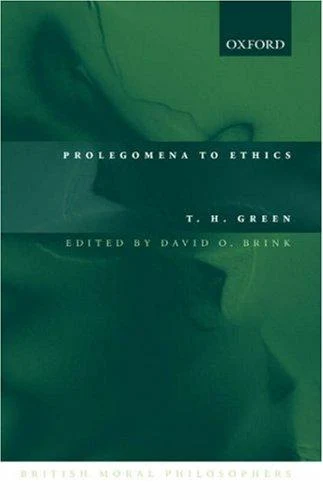 Buy Prolegomena to Ethics (English, T. H. Green | Thomas Hill Green | David Owen Brink) Online at Best Price - BookBajar