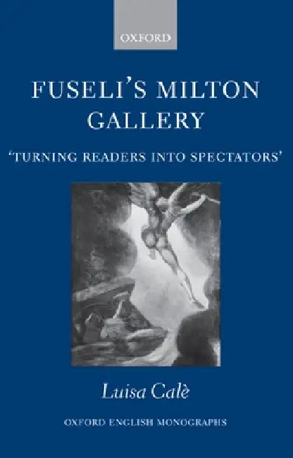 Buy Fuseli's Milton Gallery (English, Luisa Cale) Online at Best Price - BookBajar