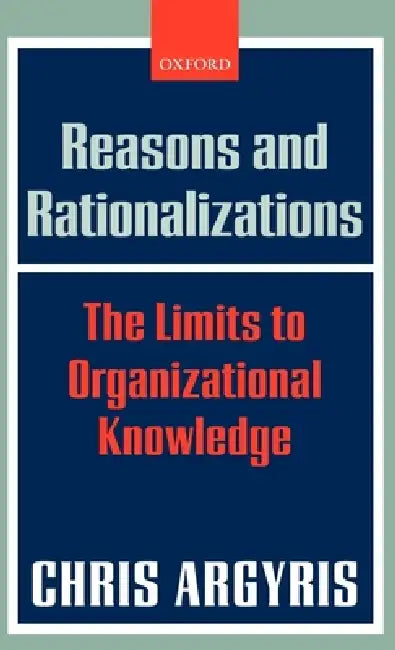 Buy Reasons and Rationalizations (English, Chris Argyris) Online at Best Price - BookBajar
