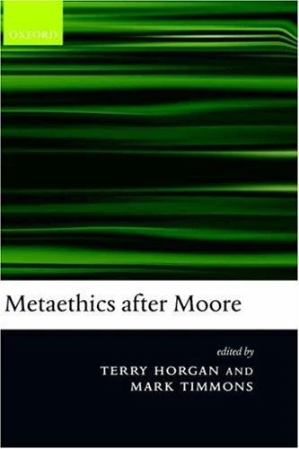 Buy Metaethics After Moore (English, Terry Horgan | Mark Timmons) Online at Best Price - BookBajar