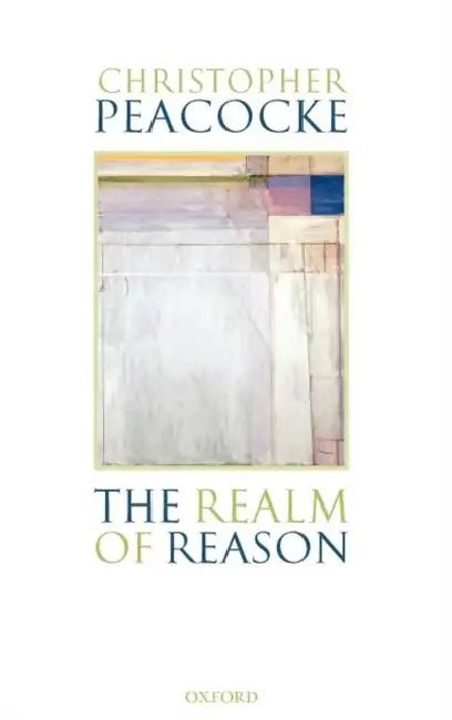 Buy The Realm of Reason (English, Christopher Peacocke) Online at Best Price - BookBajar