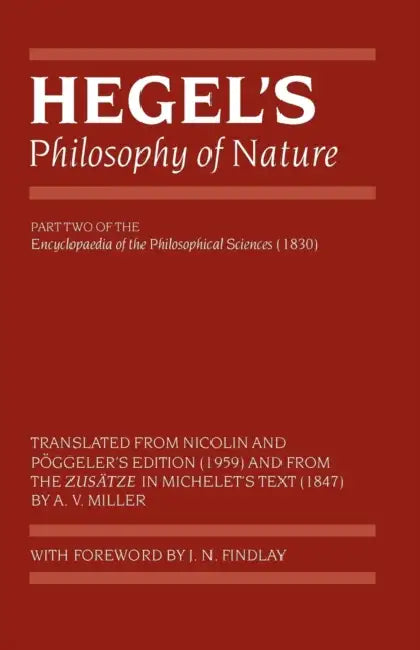 Buy Hegel's Philosophy of Nature (English, Georg Wilhelm Friedrich Hegel | A. V. Miller | J. N. Findlay) Online at Best Price - BookBajar