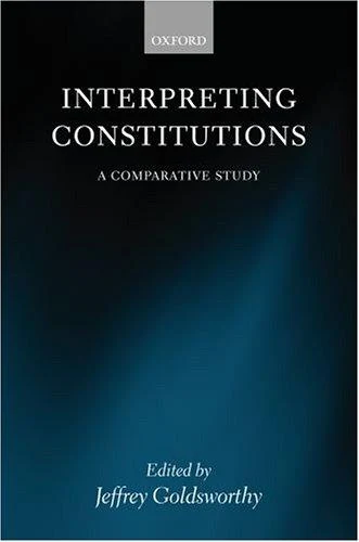 Buy Interpreting Constitutions (English, Jeffrey Goldsworthy) Online at Best Price - BookBajar