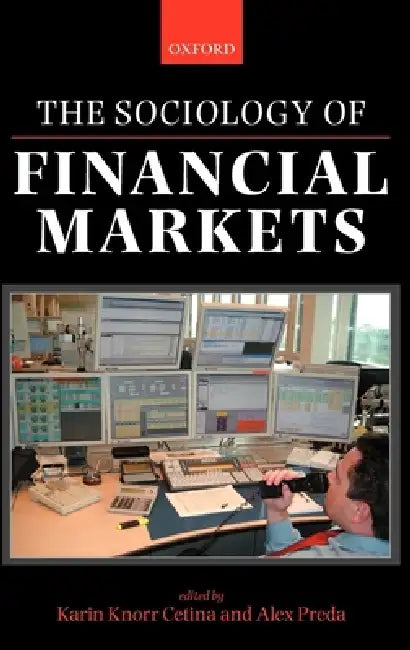 The Sociology of Financial Markets (English, Karin Knorr Cetina | Alex Preda) - Image 1 - BookBajar