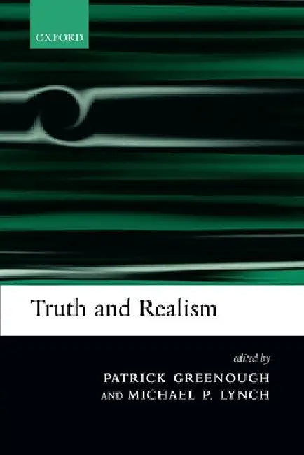 Buy Truth and Realism (English, Patrick Greenough | Michael P. Lynch) Online at Best Price - BookBajar