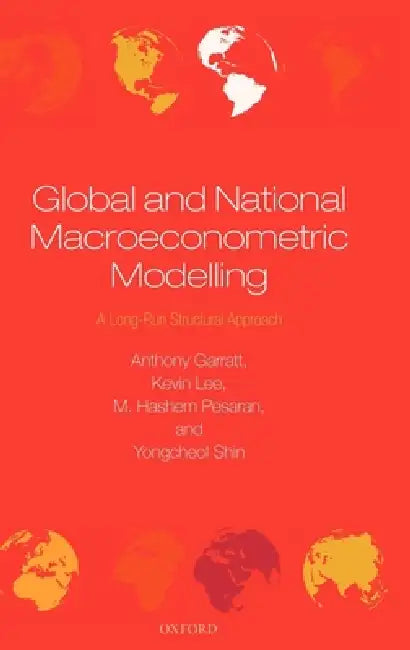 Buy Global and National Macroeconometric Modelling (English, Anthony Garratt | Kevin Lee | Hashem M. Pesaran) Online at Best Price - BookBajar
