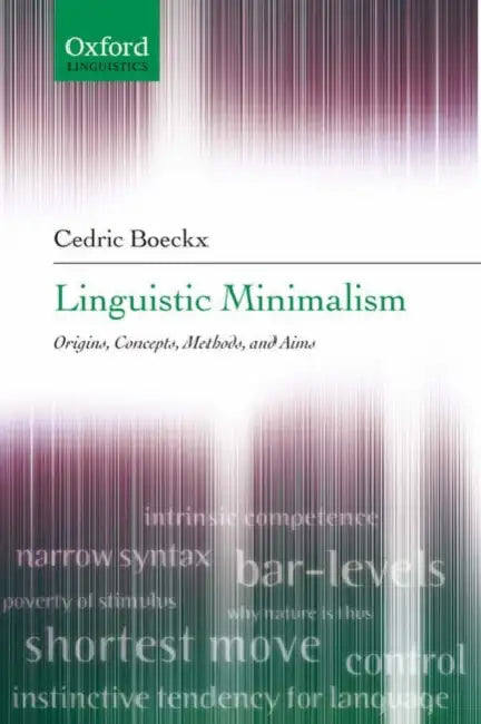 Linguistic Minimalism (English, Cedric Boeckx | Cedric Boeckz) - Image 1 - BookBajar
