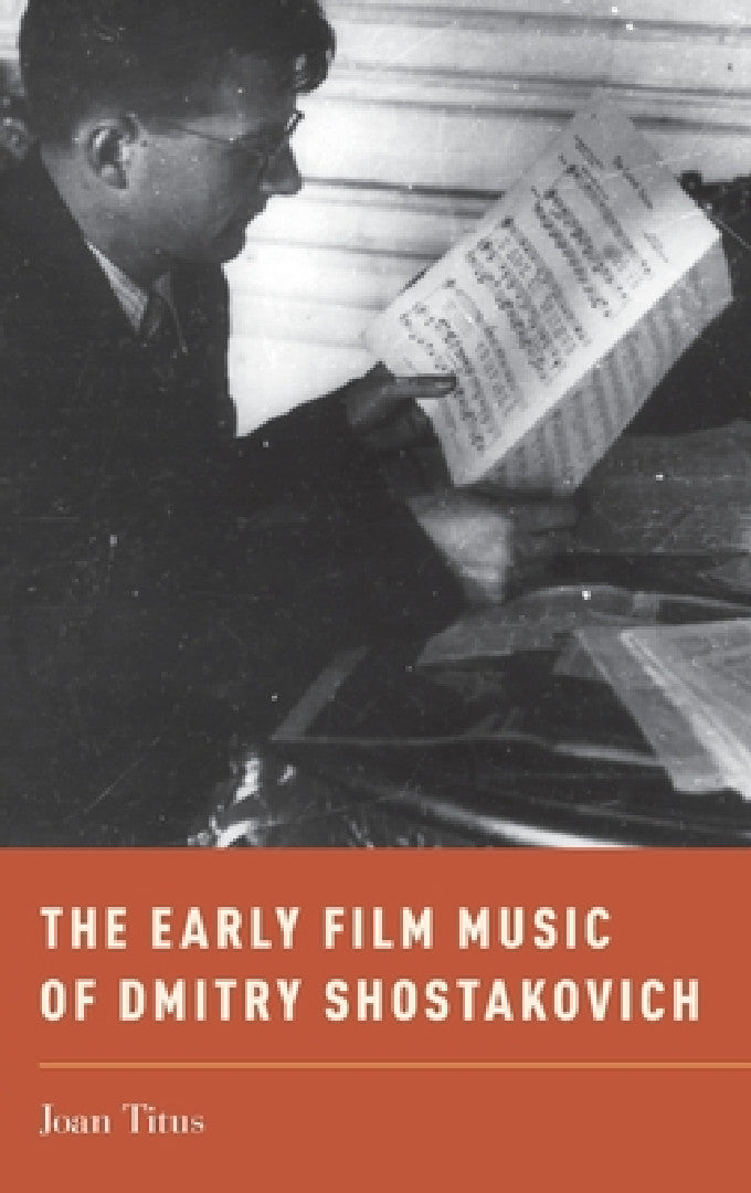 Buy Early Film Music of Dmitry Shostakovich (English, Joan Titus) Online at Best Price - BookBajar