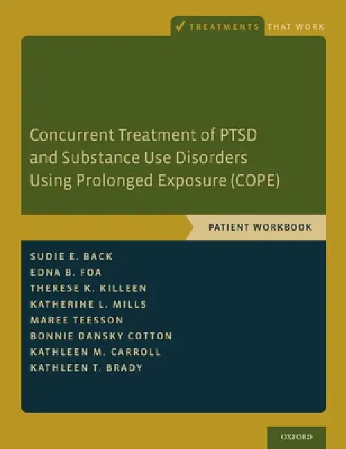 Buy Concurrent Treatment of Ptsd and Substance Use Disorders Using Prolonged Exposure (Cope) (English, Sudie E. Back) Online at Best Price - BookBajar