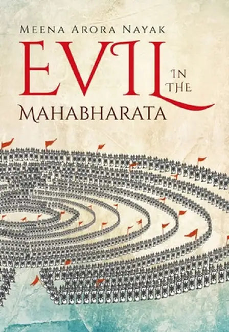 Buy Evil in the Mahabharata (English, Meena Arora Nayak) Online at Best Price - BookBajar