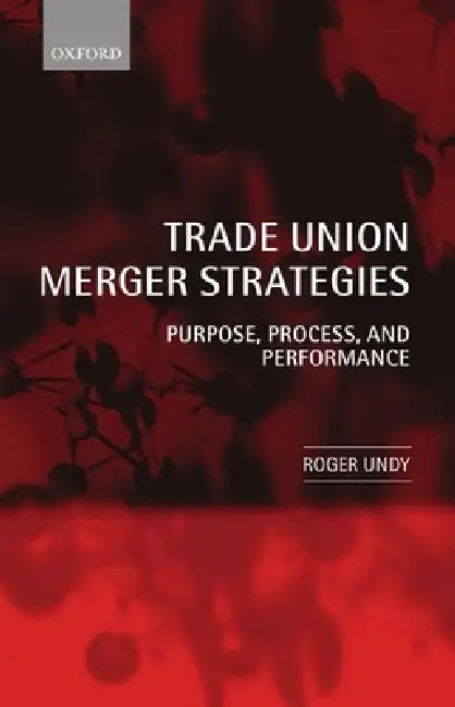 Trade Union Merger Strategies (English, R. Undy | Roger Undy) - Image 1 - BookBajar