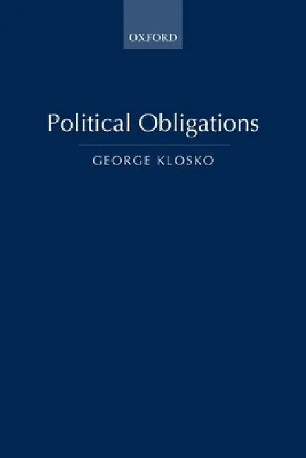 Buy Political Obligations (English, George Klosko) Online at Best Price - BookBajar