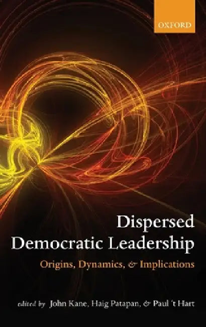 Buy Dispersed Leadership in Democracy C (English, Kane Et Al) Online at Best Price - BookBajar