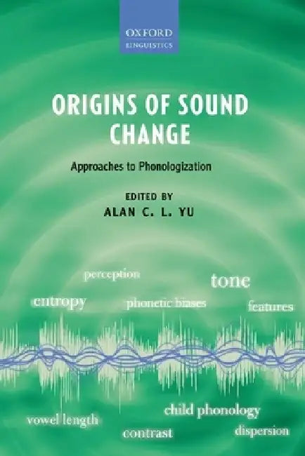 Buy Origins of Sound Change (English, Alan C. L. Yu) Online at Best Price - BookBajar