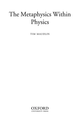 Buy The Metaphysics Within Physics (Paperback) (English, Tim Maudlin) Online at Best Price - BookBajar