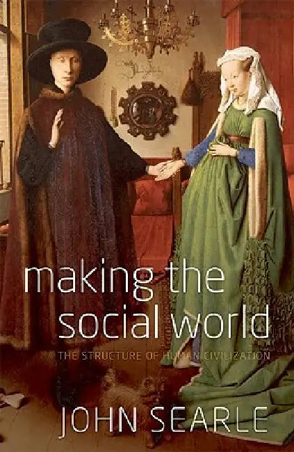 Buy Making the Social World (English, John R. Searle) Online at Best Price - BookBajar