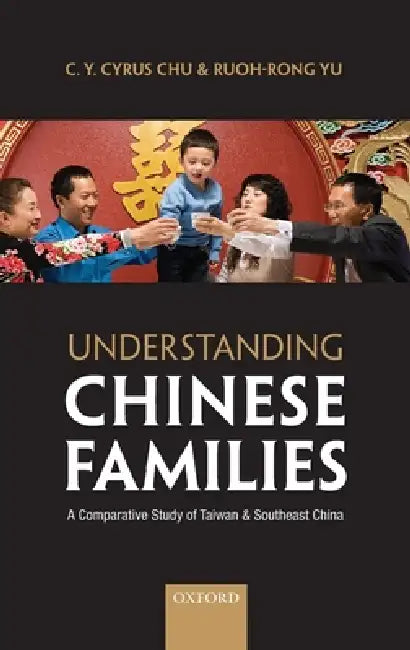 Understanding Chinese Families (English, C. Y. Cyrus Chu | Ruoh-Rong Yu) - Image 1 - BookBajar