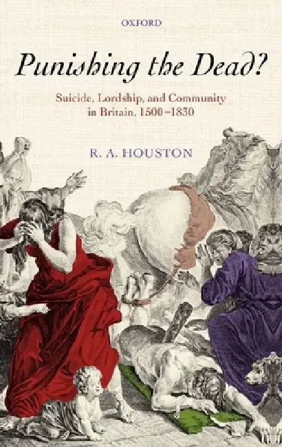 Buy Punishing the Dead? (English, R. A. Houston) Online at Best Price - BookBajar