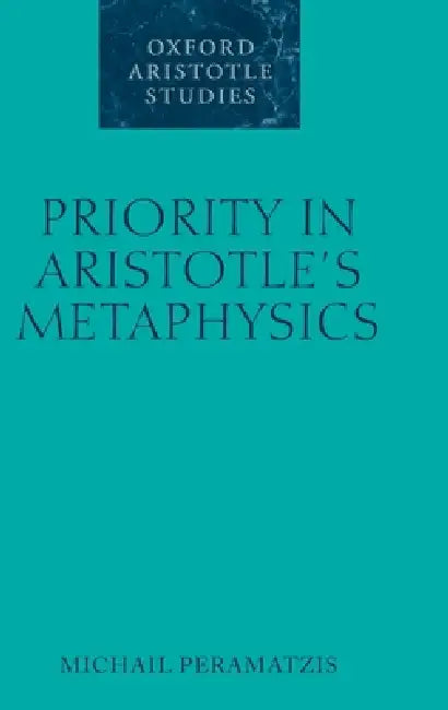 Buy Priority in Aristotle's Metaphysics (English, Michail Peramatzis) Online at Best Price - BookBajar