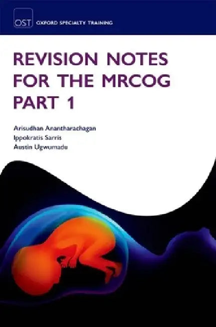 Buy Revision Notes for the Mrcog Part 1 (English, Arisudhan Anantharachagan | Ippokratis Sarris | Austin Ugwumadu) Online at Best Price - BookBajar