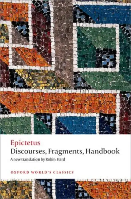 Buy Discourses, Fragments, Handbook (English, Epictetus) Online at Best Price - BookBajar