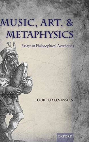 Buy Music, Art, and Metaphysics (English, Jerrold Levinson) Online at Best Price - BookBajar