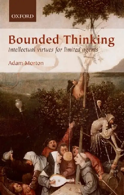 Buy Bounded Thinking (English, Adam Morton) Online at Best Price - BookBajar