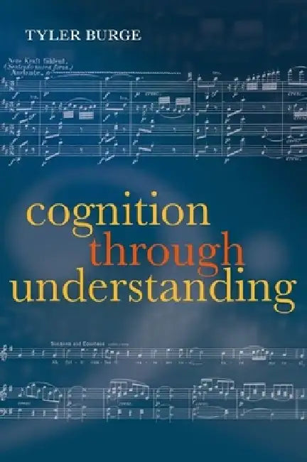 Buy Cognition Through Understanding (English, Tyler Burge) Online at Best Price - BookBajar