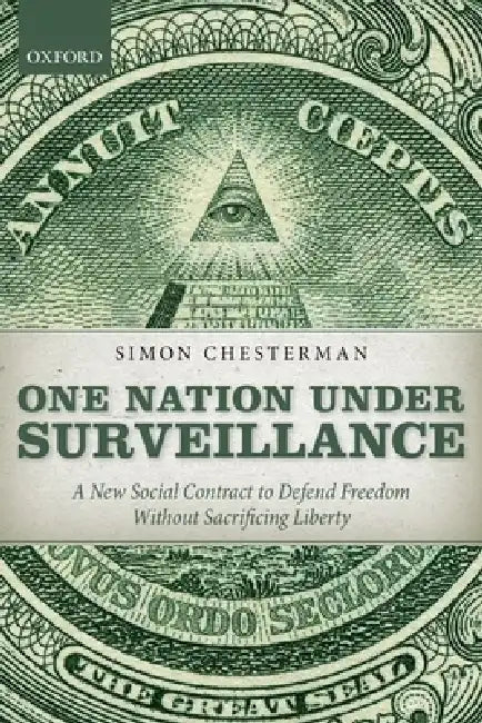 Buy One Nation Under Surveillance (English, Simon Chesterman) Online at Best Price - BookBajar