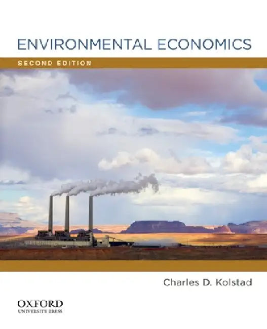 Buy Environmental Economics (English, Charles D. Kolstad) Online at Best Price - BookBajar