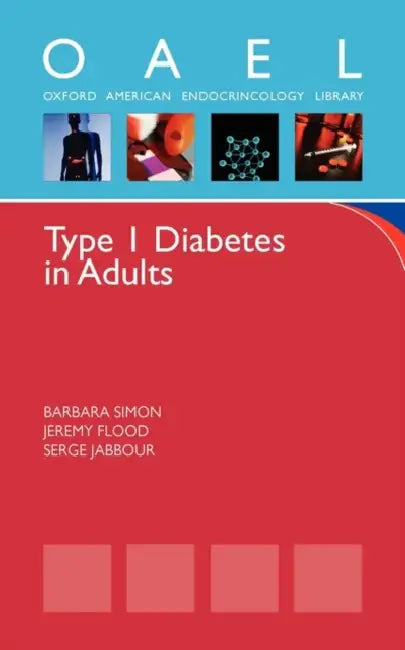 Type 1 Diabetes in Adults (English, Barbara Simon | Serge Jabbour | Jeremy Flood) - Image 1 - BookBajar