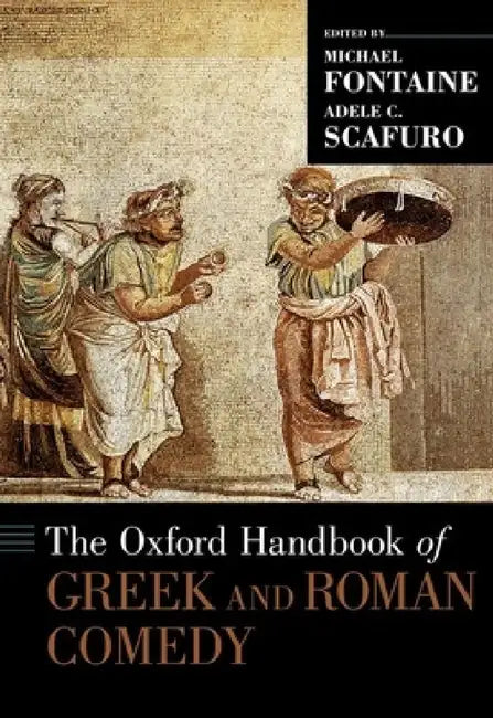 Oxford Handbook of Greek and Roman Comedy (English, Michael Fontaine | Adele C. Scafuro) - Image 1 - BookBajar