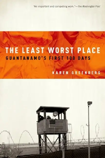 Buy The Least Worst Place (English, Karen Greenberg) Online at Best Price - BookBajar