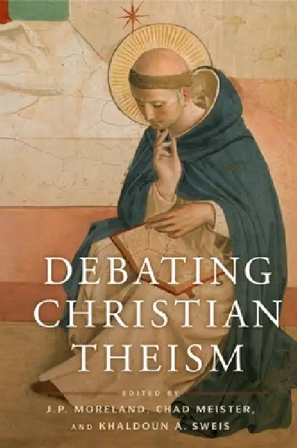 Buy Debating Christian Theism (English, J. P. Moreland | Chad V. Meister | Khaldoun A. Sweis) Online at Best Price - BookBajar