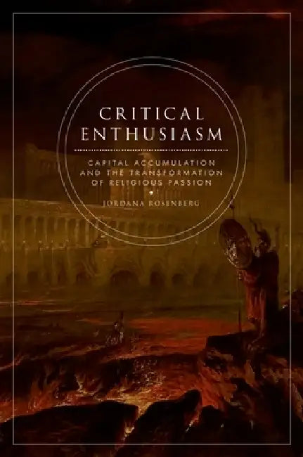 Critical Enthusiasm (English, Jordana Rosenberg) - Image 1 - BookBajar
