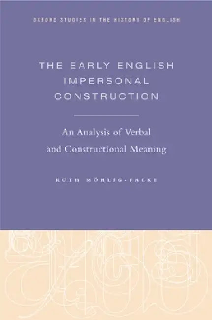 Buy Early English Impersonal Construction (English, Ruth Mohlig-Falke) Online at Best Price - BookBajar